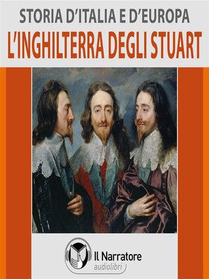 cover image of Storia d'Italia e d'Europa--Volume 43--L'Inghilterra degli Stuart